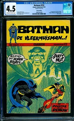 Buy CGC BATMAN #232 - 4.5 OWW Neil Adams, 1st  Ra's Al Ghul, Netherland/Dutch • 276.75£