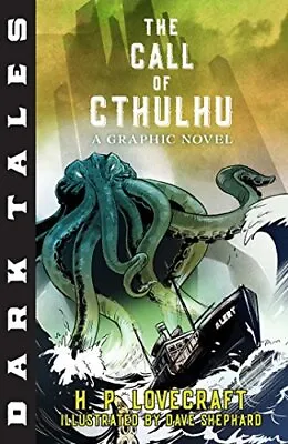 Buy DARK TALES: THE CALL OF CTHULHU: A GRAPHIC NOVEL By H. P. Lovecraft **Mint** • 16.98£