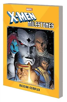 Buy X-MEN: MILESTONES - MESSIAH COMPLEX GRAPHIC NOVEL Marvel Comics 352 Pages! TPB • 26.86£