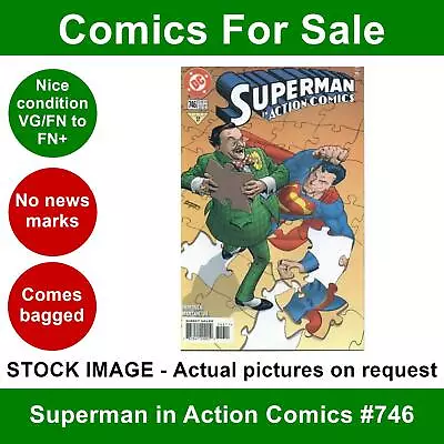 Buy DC Superman In Action Comics #746 Comic - VG/FN+ 01 July 1998 • 3.99£