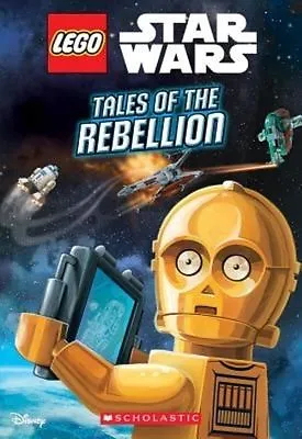 Buy Tales Of The Rebellion; Lego Star Wars Ch- 9780545873260, Ace Landers, Paperback • 4.48£