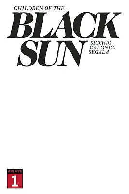 Buy Children Of The Black Sun #1 Cover E Blank Edition (Mature) • 7.95£