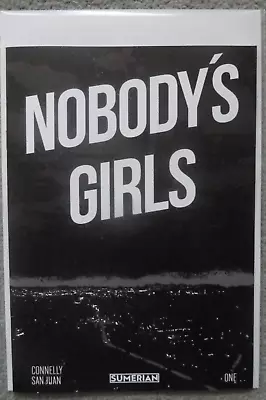 Buy Nobody's Girls #1  D  Variant..connelly/san Juan..sumerian 2022 1st Print..vfn+ • 5.99£
