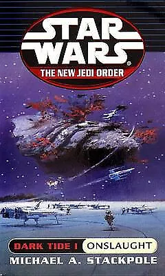 Buy Star Wars: The New Jedi Order   Dark Tide: Onslaught By Michael A. Stackpole ... • 7.22£