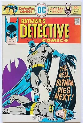Buy Detective Comics #458 (1976) Batman Dies In Bruce Wayne's Arms, Plus Man-Bat • 14.98£