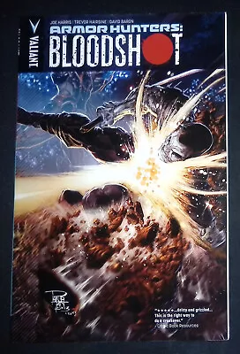 Buy Armor Hunters Bloodshot Valiant Comics Graphic Novel Joe Harris • 8.99£