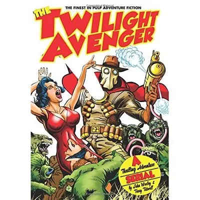Buy The Twilight Avenger By John Wooley, Terry Tidwell (Pap - Trade Paperback (Us) , • 13.30£