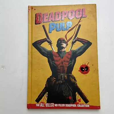Buy Deadpool All Killer No Filler Graphic Novel Collection HB #45 Deadpool Pulp • 9.99£