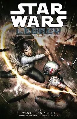 Buy Star Wars: Legacy (Volume 2) Wanted: Ania Solo Book 3 TPB - Graphic Novel - NEW • 14.95£
