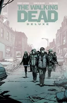 Buy The Walking Dead Deluxe #1-88 Newsprint | Select Covers Image Comics 2023-24 NM • 3.07£