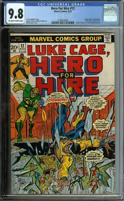Buy Hero For Hire #12 Cgc 9.8 Ow/wh Pages // 1st Appearance Chemistro Marvel 1973 • 332.46£