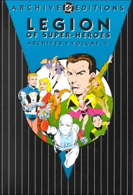 Buy LEGION OF SUPER-HEROES - ARCHIVES, VOLUME 5 By D C Comics - Hardcover EXCELLENT • 60.14£