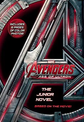 Buy Marvel's Avengers: Age Of Ultron: The Junior Novel (Marvel's The • 3.06£