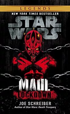 Buy Star Wars: Maul: Lockdown, Schreiber, Joe • 11.99£