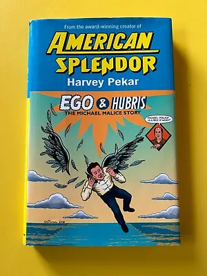 Buy HARVEY PEKAR~American Splendor~Ego & Hubris~Michael Malice Story~1st Ed.Hardback • 95.40£