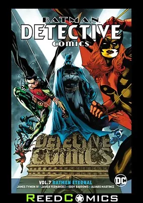 Buy BATMAN DETECTIVE COMICS VOLUME 7 BATMAN ETERNAL GRAPHIC NOVEL Collects #975-981 • 11.96£