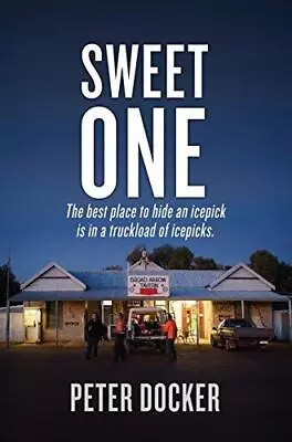 Buy Sweet One, Peter Docker, Good Condition, ISBN 1922089753 • 4.06£