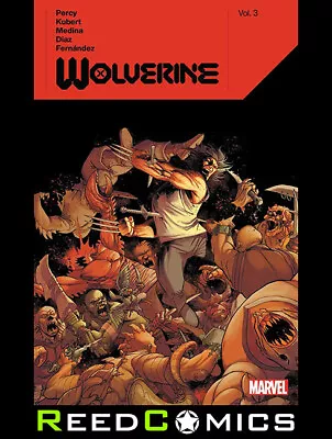 Buy WOLVERINE BY BENJAMIN PERCY VOLUME 3 GRAPHIC NOVEL Collects (2020) #14-19 • 13.99£