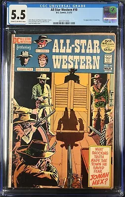 Buy All Star Western #10 CGC 5.5  1st Appearance Of JONAH HEX! DC Comic 1972 • 271.72£