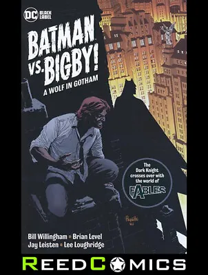 Buy BATMAN VS BIGBY WOLF IN GOTHAM GRAPHIC NOVEL Paperback Collects 6 Part Series • 14.22£