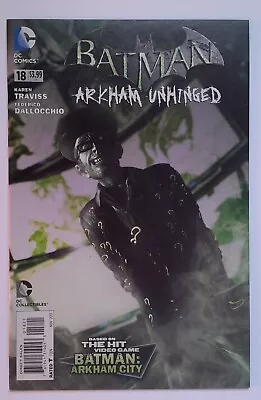 Buy Batman Arkham Unhinged #18 1:10 Variant Cover • 23£