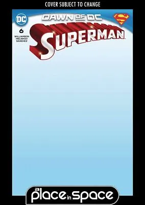 Buy Superman #6e - Blank Variant (wk38) • 5.85£