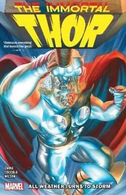 Buy Al Ewing Immortal Thor Vol. 1: All Weather Turns To Storm (Paperback) • 19.70£