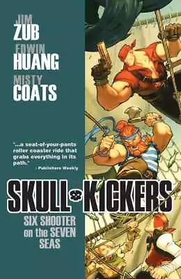 Buy Skull-kickers: Vol. 3 Six Shooter On The Seven Seas Tp Used - Very Good Image • 13.95£