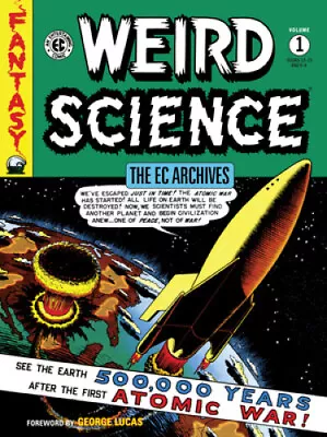 Buy The EC Archives: Weird Science Volume 1 By Gaines, Bill • 13.42£