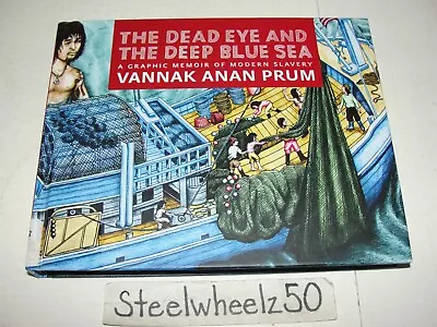 Buy Dead Eye And The Deep Blue Sea TPB GN 2018 Memoir Of Modern Slavery Anan Prum HC • 6.39£