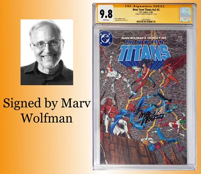 Buy New Teen Titans V2 #3 CGC 9.8 NM/M (1984) DC Comics Signed By Marv Wolfman! • 118.59£