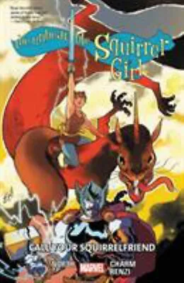 Buy The Unbeatable Squirrel Girl Vol. 11: Call Your Squirrelfriend Ry • 9.49£