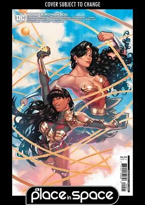 Buy Wonder Woman #800c - Campbell Variant (wk25) • 6.80£