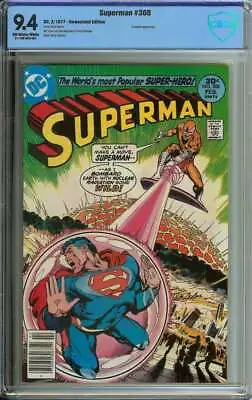 Buy Superman #308 Cbcs 9.4 Ow/wh Pages // Supergirl Appearance Dc Comics 1977 • 94.84£