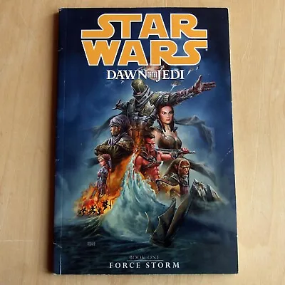 Buy Force Storm (Star Wars Dawn Of The Jedi Volume Book 1) TPB Dark Horse 1st Print • 74.26£