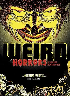Buy Weird Horrors & Daring Adventures (The Joe Kubert Archives) Hardcover Mint Condi • 26.07£