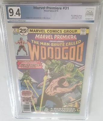 Buy Marvel Premiere #31 - 1st Woodgod - August 1976 NOT CGC PGX GRADED 9.4 • 79.06£