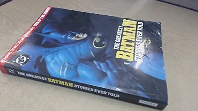 Buy The Greatest Batman Stories Ever Told Paperback Book The Cheap Fast Free Post • 10.99£
