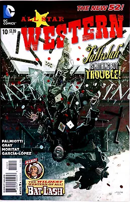 Buy All-Star Western Jonah Hex #10 New 52 - DC Comics - Gray - Palmiotti - Moritat • 4.95£