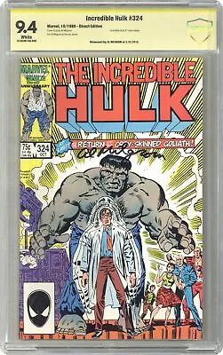 Buy Incredible Hulk #324 CBCS 9.4 SS Milgrom 1986 19-0C0B15A-008 • 65.70£