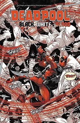 Buy DEADPOOL: BLACK, WHITE & BLOOD TREASURY EDITION Marvel Comics Collects #1-4 TPB • 22.91£