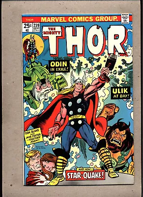 Buy Mighty Thor #239_september 1975_vf Minus_odin In Exile_ Star-quake _bronze Age! • 0.99£