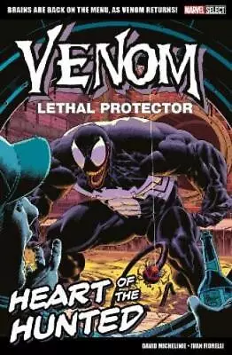 Buy David Michelini Marvel Select - Venom Lethal Protector: Heart Of The (Paperback) • 9.71£