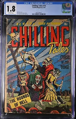 Buy Chilling Tales #15 CGC 1.8 - 1953 Precode Horror Matt Fox Cover Youthful Publ. • 955.19£