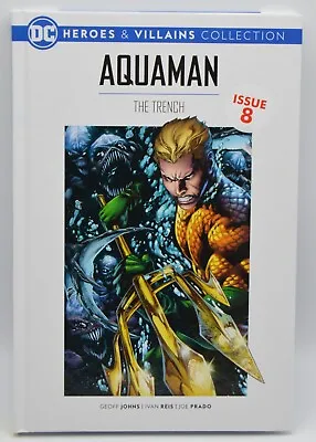 Buy DC HEROES AND VILLAINS COLLECTION Issue 8 AQUAMAN THE TRENCH  • 5.99£