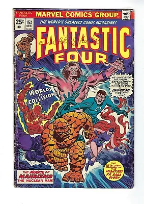 Buy FANTASTIC FOUR # 153 (MAHKIZMO The NUCLEAR MAN, Cents Issue, DEC 1974), GD • 3.50£