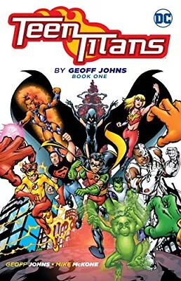 Buy TEEN TITANS BY GEOFF JOHNS BOOK ONE *Excellent Condition* • 41.59£