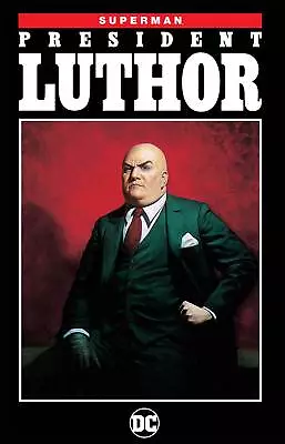 Buy Superman President Luthor Softcover TPB Graphic Novel • 23.95£