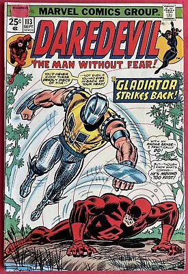 Buy Daredevil #113 Featuring The Gladiator Marvel Comics (1974) • 14.95£