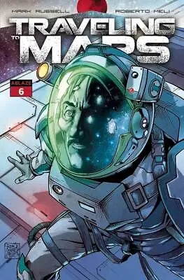 Buy Traveling To Mars #1-6 | Select Covers | Covers Ablaze 2022-2023 • 3.04£